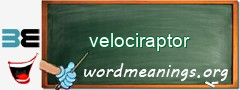 WordMeaning blackboard for velociraptor